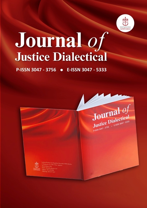 					View Vol. 3 No. 2 (2025): Journal of Justice Dialectical
				